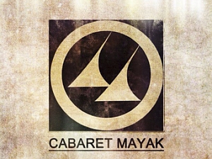 CABARET MAYAK